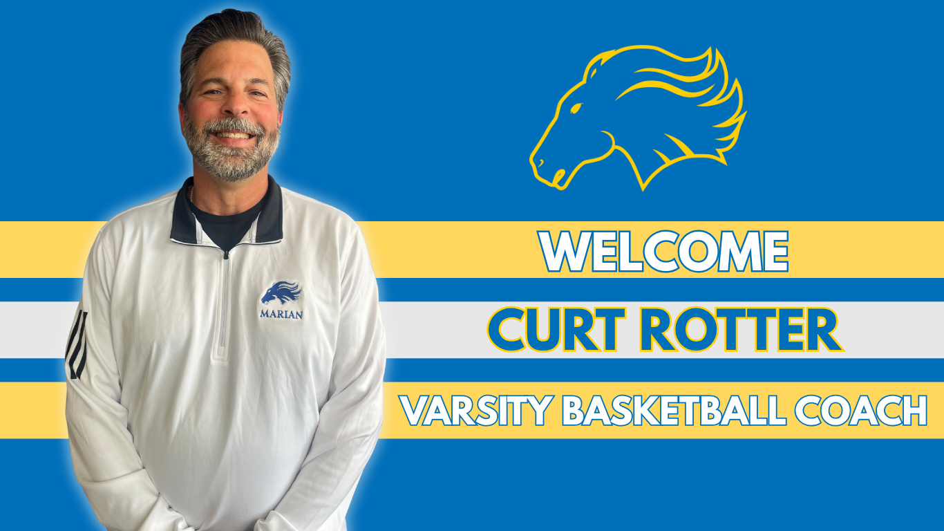 Marian Announces Curt Rotter as Varsity Basketball Coach
